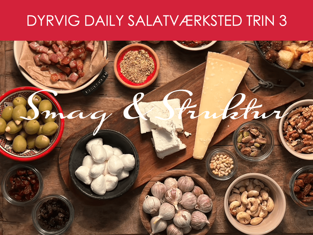 Smag & Struktur i&nbsp;salat